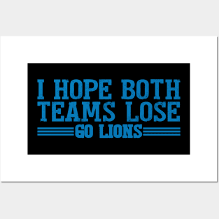 I Hope Both Teams Lose Go lions Posters and Art